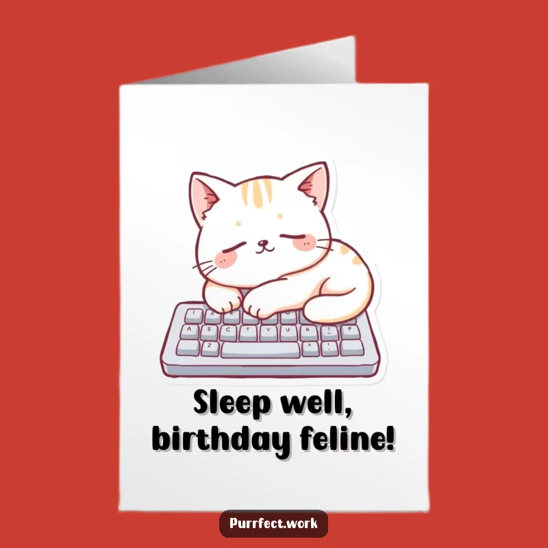 Free Printable Birthday Card: Sleeping Keyboard Cat - Funny Nap Time Gift