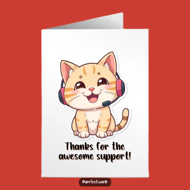 Free Printable Support Cat Thank You Card - Responsive Downloadable Gift